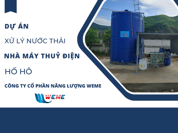 Dự án xử lý nước thải nhà máy thuỷ điện Hố Hô